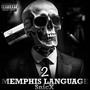 Memphis Language Vol. 2 (Explicit)