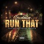 Run That (feat. Young Smooth) (Explicit)