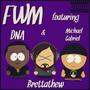 FWM (feat. DNA & Michael Gabriel) [Explicit]