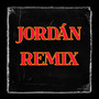 JORDÁN REMIX (Explicit)