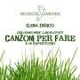 Canzoni per fare e di repertorio (Children's music laboratory)