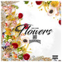 Flowers and Diamonds (Explicit)