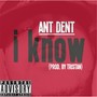 I Know (Explicit)