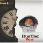 Hustler's Vow (Explicit)