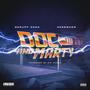 Doc And Marty (feat. AkRESHON) [Explicit]