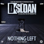 Nothing Left (Explicit)