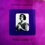 Lebendige Vergangenheit Frida Leider V（黑胶版）