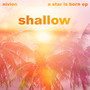 Shallow (A Star Is Born EP)