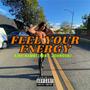 Feel Your Energy (feat. Johnson) [Explicit]