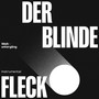 Der blinde Fleck (Instrumental)