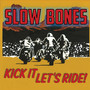 Kick It - Let's Ride