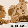 Paper Planes