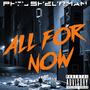 All For Now (Explicit)