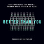 Better Than You (Explicit)