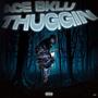 Thuggin (Explicit)