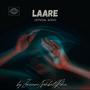 LAARE (feat. sohbat & rohn)