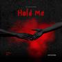 Hold Me (feat. Ced L Young)