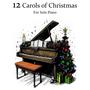 Selections From the 12 Carols of Christmas