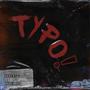 TYPO (feat. WitaK) [Explicit]