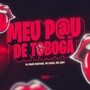 Ela Faz Meu Pau de Tobogã (Versão RJ) [Explicit]