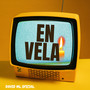 En Vela (Explicit)