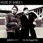 House Of Games 2 (feat. R.A. The Rugged Man) [Explicit]
