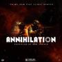 Annihilation (feat. Clique Hunter) [Explicit]