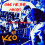Give me the micro (Explicit)