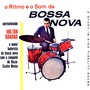 O Ritmo E O Som Da Bossanova (Remastered)