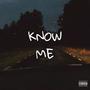 Know Me (feat. C'eon) [Explicit]