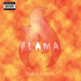 Flama (Explicit)