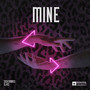 Mine (Explicit)