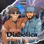 Diabolica (feat. Yeyking) [Explicit]