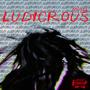 Ludicrous (Explicit)