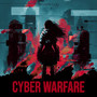 Cyber Warfare (Explicit)