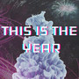 This Is The Year (Instrumental Version)