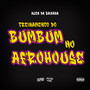 TREINAMENTO DO BUMBUM NO AFROHOUSE (Explicit)