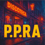 P.P.R.A (Explicit)