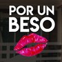 Por Un Beso