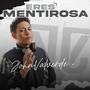 Eres Mentirosa