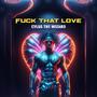 **** That Love (Explicit)
