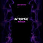 Introvert Anthem