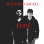 El 915 (feat. Angel C) [Explicit]