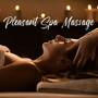 Pleasant Spa Massage: Deep Relaxation, Wellbeing for Body & Soul, Stress Relief