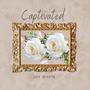 Captivated (feat. Caden L Welborn)