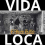 Vida Loca (Explicit)