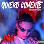 Quiero comerte (Explicit)