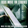 Focus Music for Students: Music for Focus and Mindful Concentration