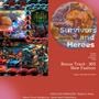 Survivors and Heroes (Explicit)