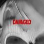 DAMAGED (Explicit)